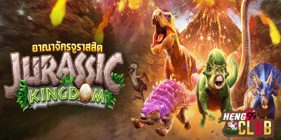 Jurassic Kingdom - Heng99Club.com